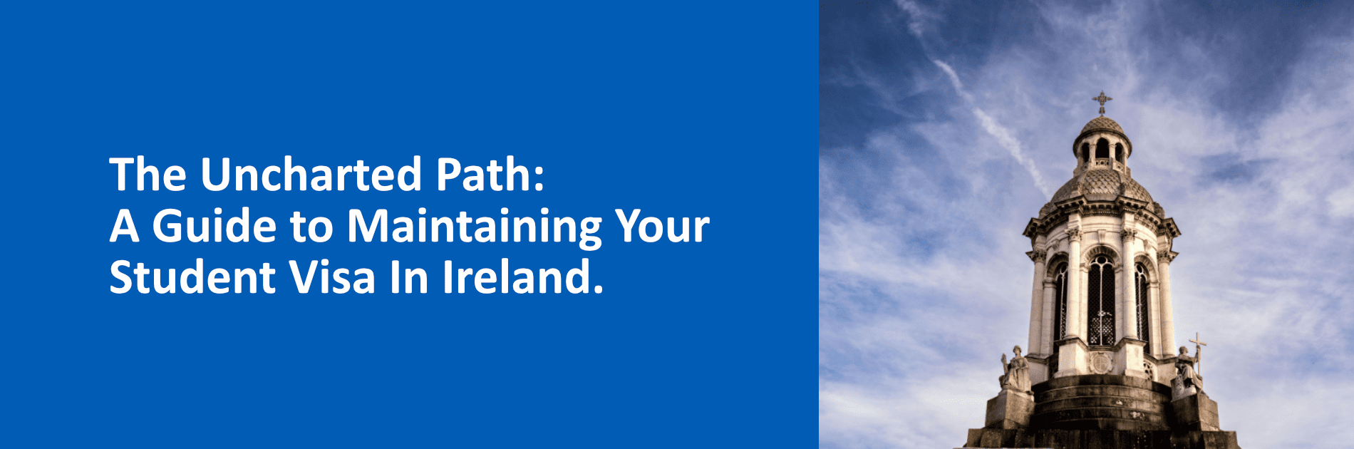 Study in Ireland | Guide to Maintaining Your Visa For Ireland
